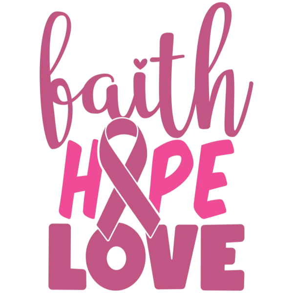 Faith Hope Love Breast Cancer Awareness Ribbon