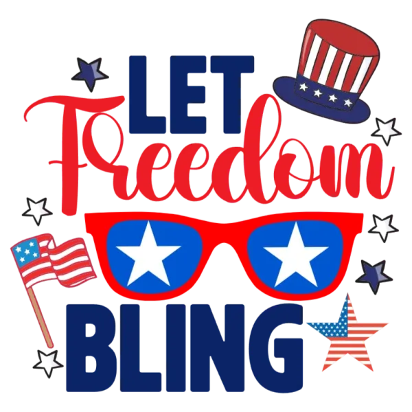 Let Freedom Bling