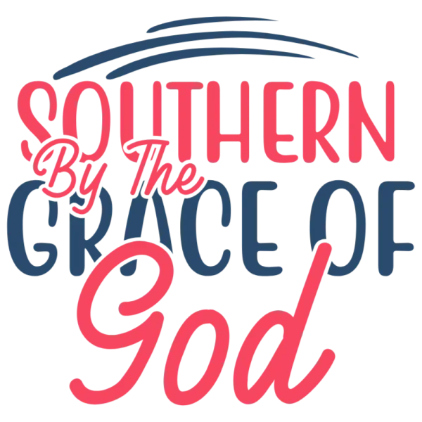 Southern by Grace of God
