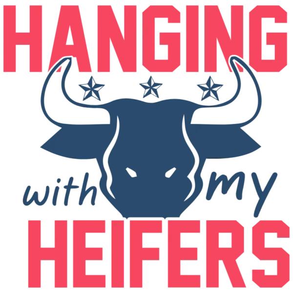 Hanging with My Heifers