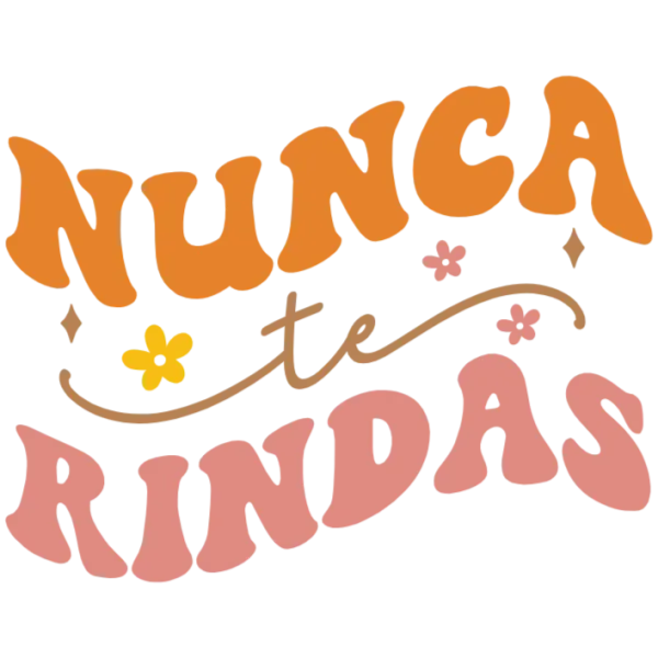 Nunca te rindas