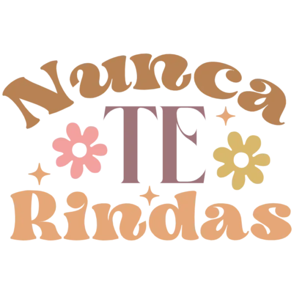 Nunca Te Rindas
