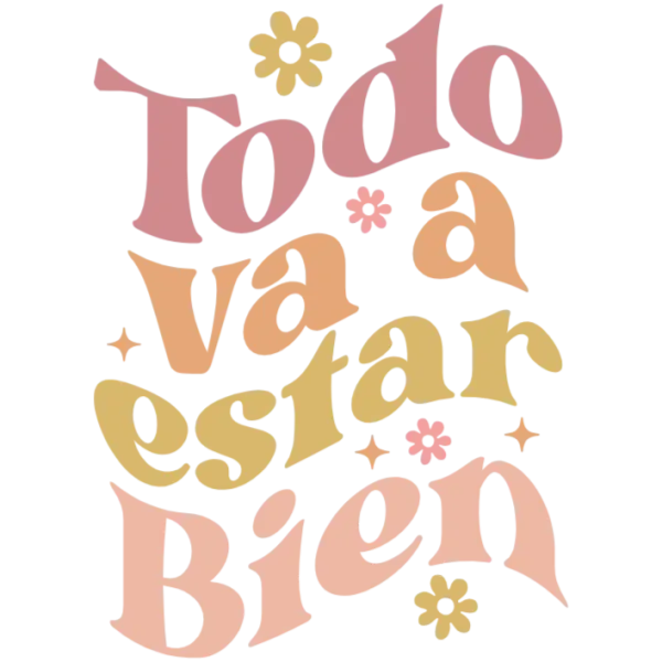 Todo va estar bien