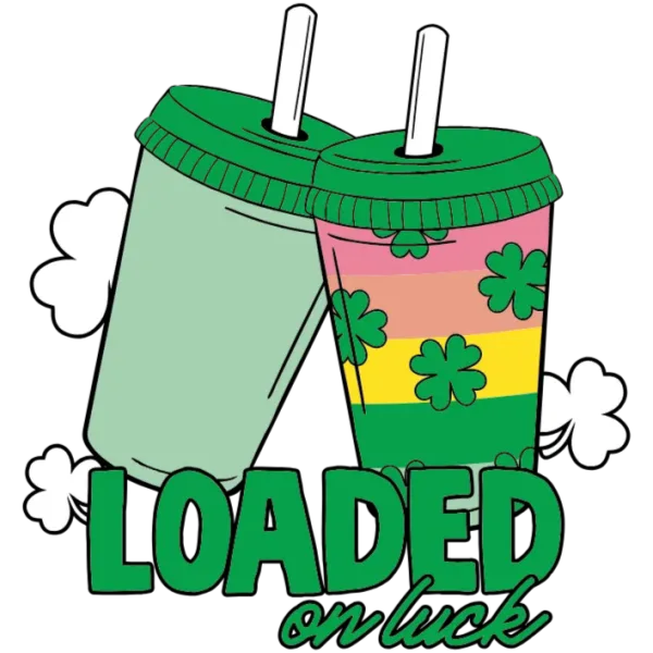 Loaded On Luck