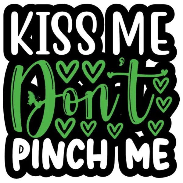 Kiss Me I'm Irish St Patrick's Day DTF Transfer