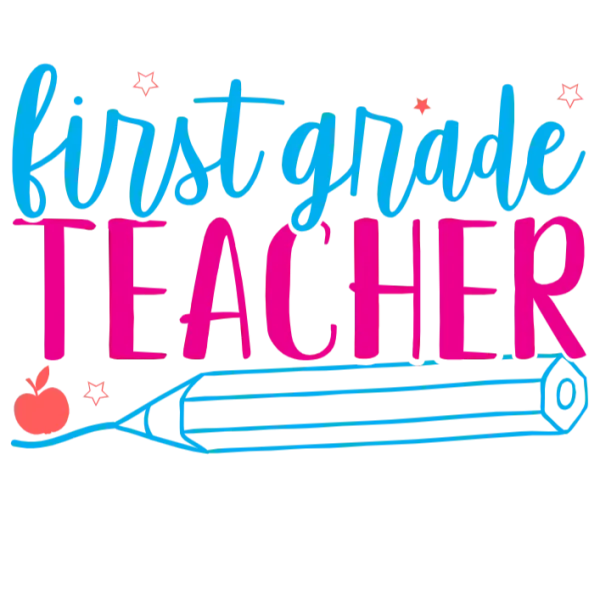 First Grade Teacher T-Shirt Design for Teachers