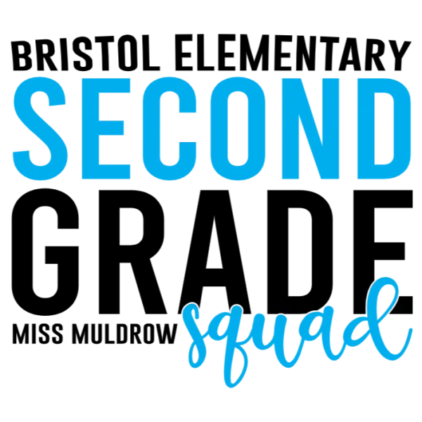Bristol Elementary Second Grade Squad T Shirt