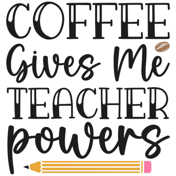 Coffee Lover's Delight: Teacher Edition