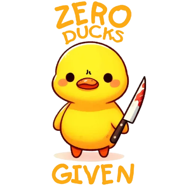 Zero Ducks Given