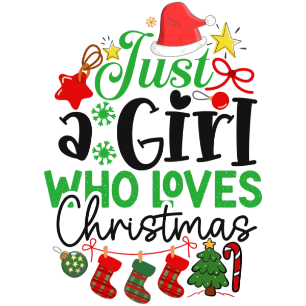 Just a Girl Who Loves Christmas