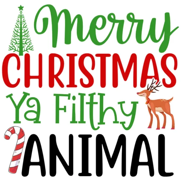 Merry Christmas Ya Filthy Animal Sweatshirt
