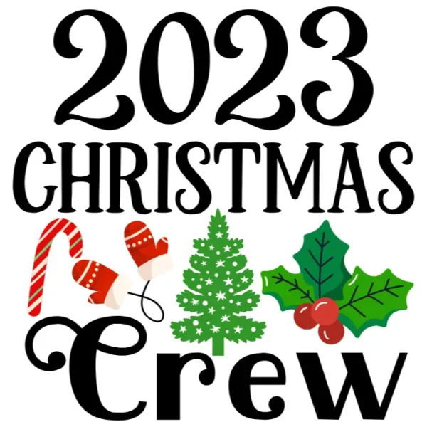 Christmas Crew 2023 Sweatshirt