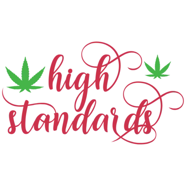 High Standards Cannabis Apparel