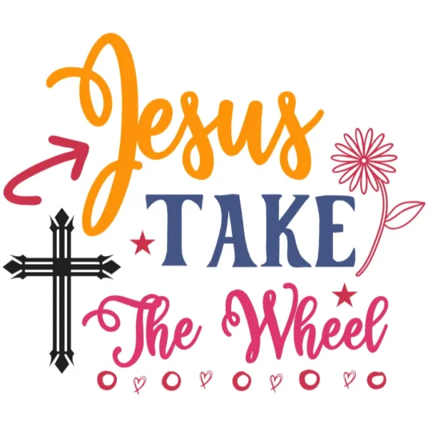 Jesus Take The Wheel T-Shirt DTF Transfer