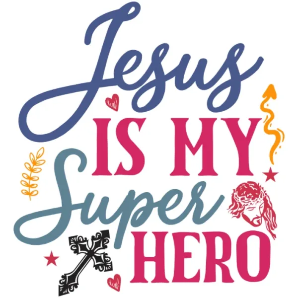 Jesus is My Superhero