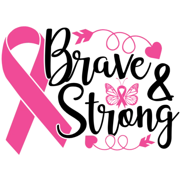 Brave & Strong Breast Cancer Awareness Graphic