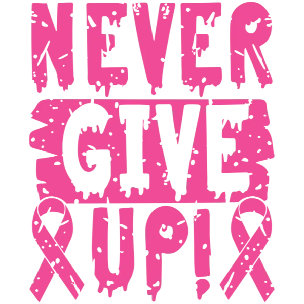 Never Give Up Pink Ribbon Hope and Inspiration Graphic