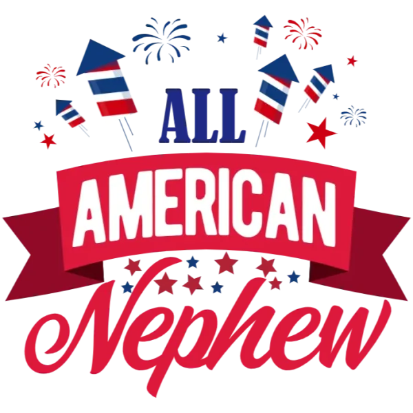 All American Nephew Fireworks Celebration T-Shirt Design