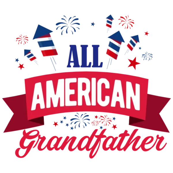 All American Grandfather Celebration T-Shirt