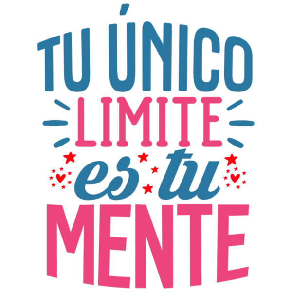 Your Only Limit is Your Mind