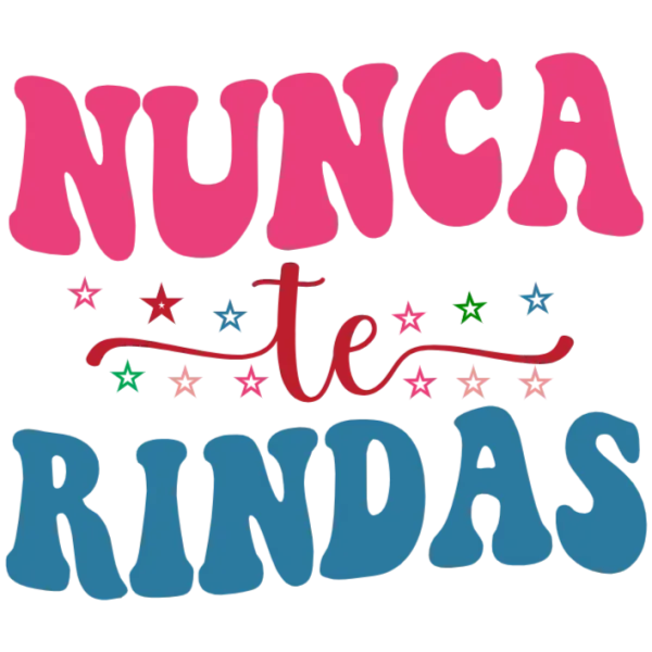 Nunca te rindas