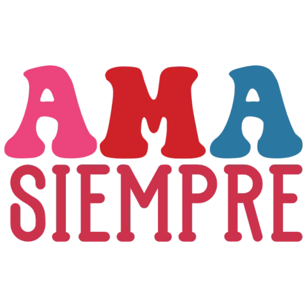 Ama Siempre T Shirt