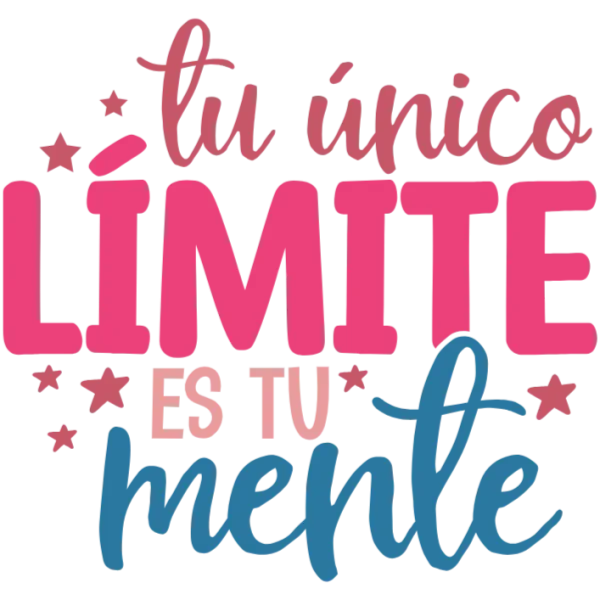 Your Only Limit is Your Mind