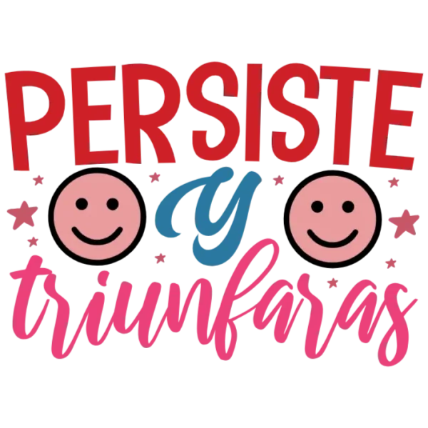 Product Name: 'Persiste y Triunfas' Motivational Quote Design