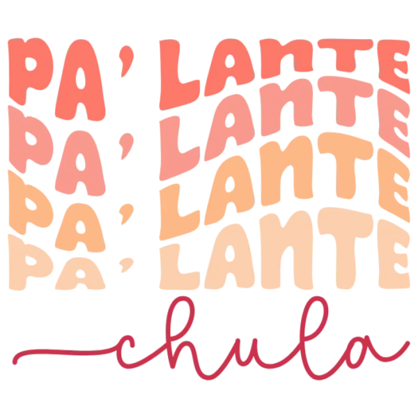 Pa'Lante Chula