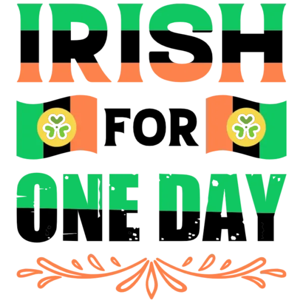 Irish For One Day