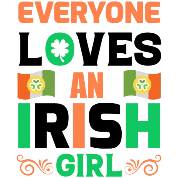Everyone Loves an Irish Girl