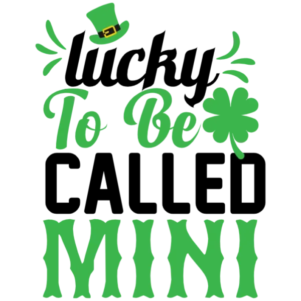 Lucky to Be Called Mini