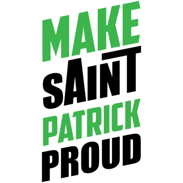 Make Saint Patrick Proud