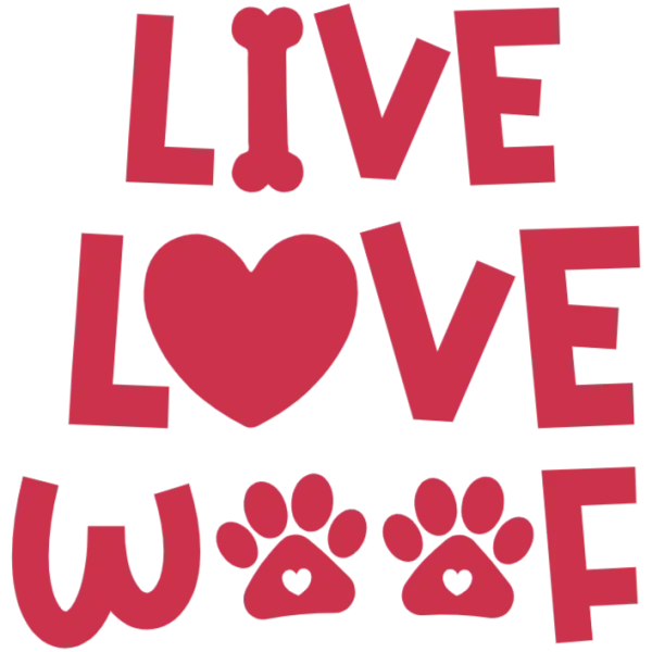 Live Love Woof