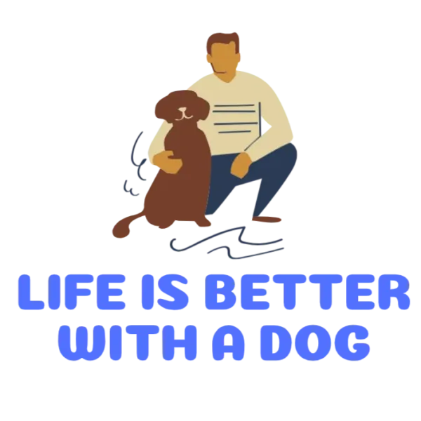 Life is Better with a Dog