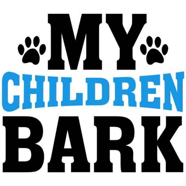 My Children Bark