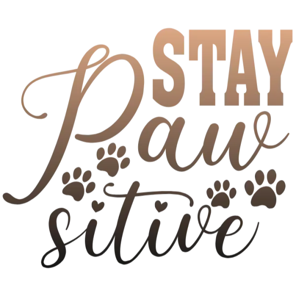 Stay Paw-sitive T-shirt Design