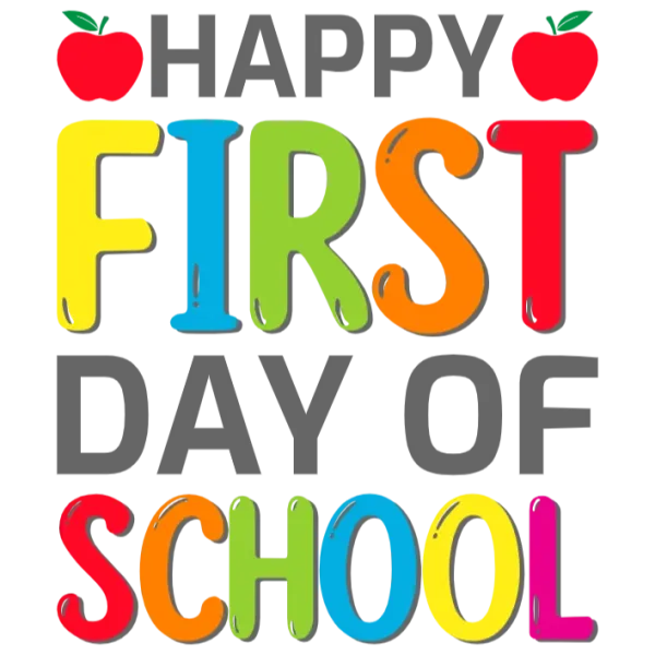 Happy First Day of School
