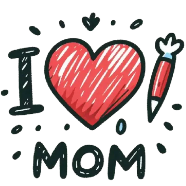 I Love Mom's Heart