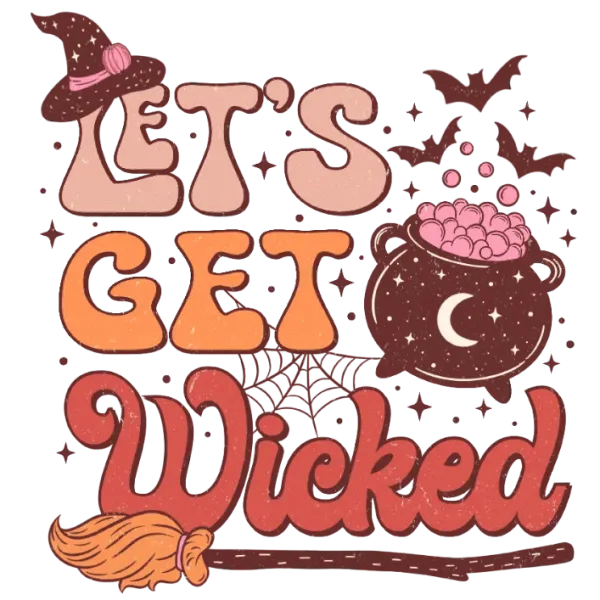Let's Get Wicked