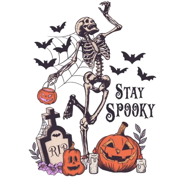 Spooky Halloween Skeleton DTF Transfer - Stay Spooky