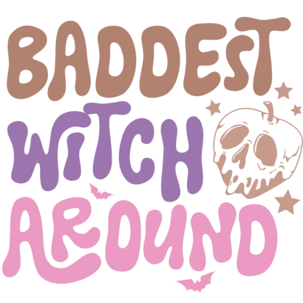 Baddest Witch Around