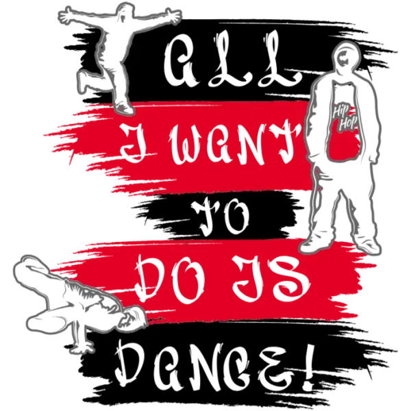 All I Want to Do is Dance