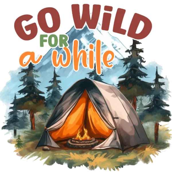 Go Wild for a While
