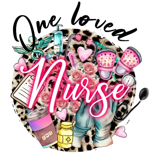 One Loved Nurse