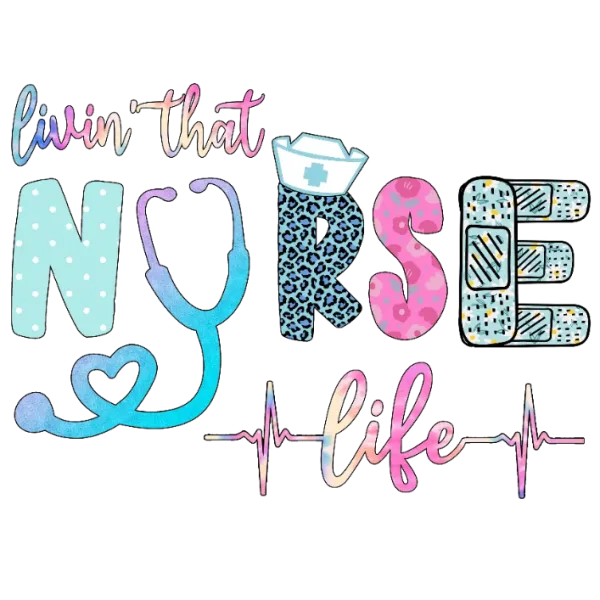 Livin' That Nurse Life
