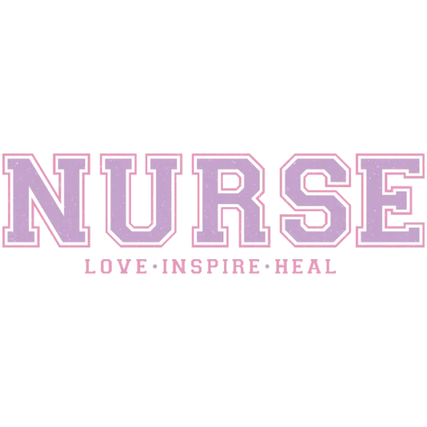 Nurse: Love, Inspire, Heal
