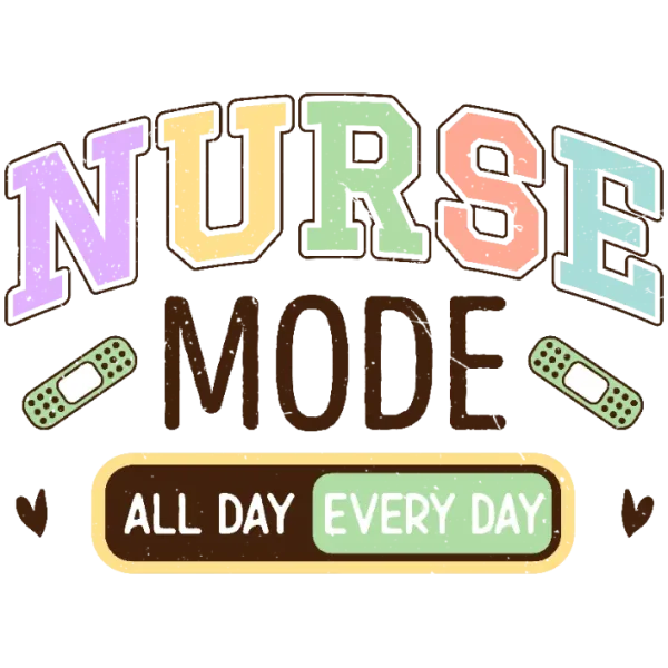 Nurse Mode All Day Every Day Bandaid T-Shirt