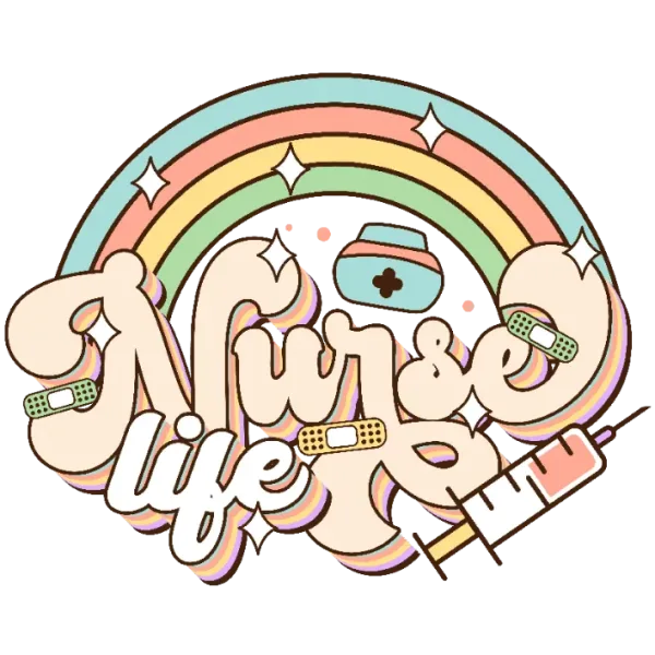 A Nurse's Life is Like a Rainbow
