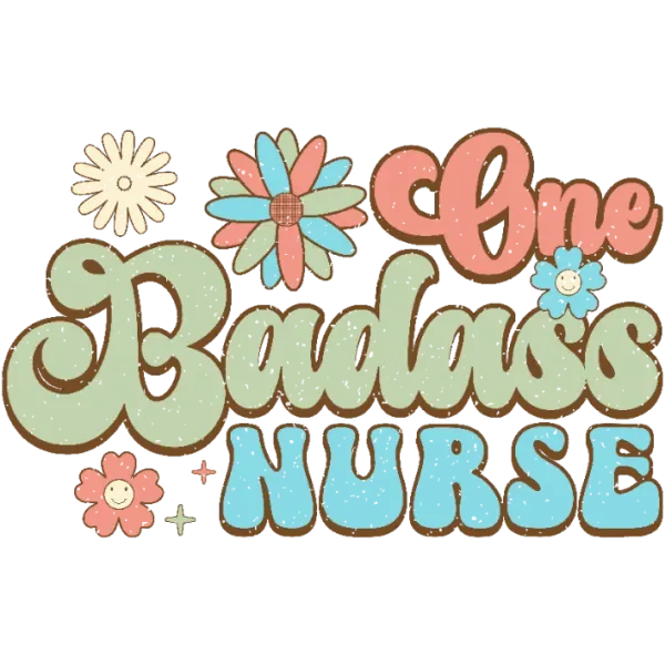 One Badass Nurse